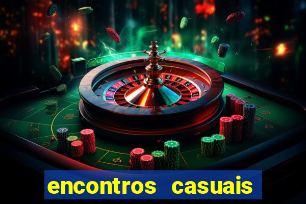 encontros casuais campina grande